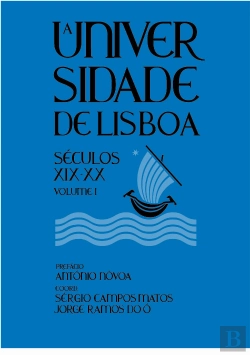 Bertrand.pt - A Universidade de Lisboa, Séculos XIX-XX, Vols. I e II
