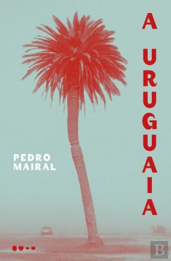 Bertrand.pt - A Uruguaia
