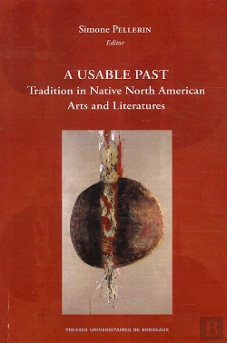 Bertrand.pt - A Usable Past Tradition In Native American Arts And Literature