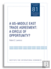 A Usâ€“Middle East Trade Agreement Â€“ A Circle Of Opportunity?
