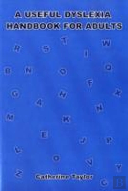Bertrand.pt - A Useful Dyslexia Handbook For Adults