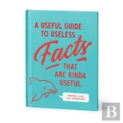 A Useful Guide To Useless Facts That Are Kinda Useful