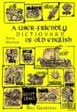 Bertrand.pt - A User-Friendly Dictionary Of Old English And Reader