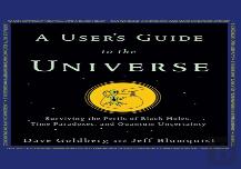 A User'S Guide To The Universe