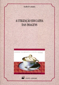 Bertrand.pt - A Utilização Educativa das Imagens