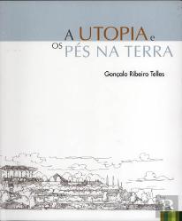 A Utopia e os Pés na Terra