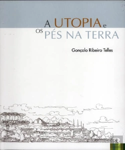 Bertrand.pt - A Utopia e os Pés na Terra