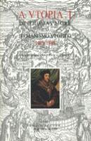 A Utopia I - de Thomas More e o Humanismo Utópico 1485 - 1998
