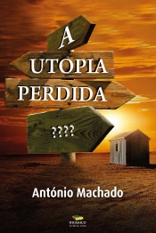 A Utopia Perdida