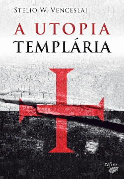 Bertrand.pt - A Utopia Templária