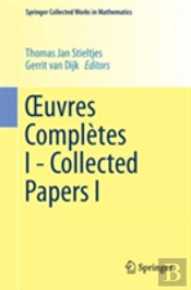 Å’Uvres Completes I - Collected Papers I