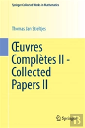 Å’Uvres Completes Ii - Collected Papers Ii