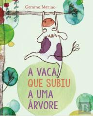 A Vaca Que Subiu a Uma Árvore