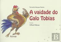 A Vaidade do Galo Tobias