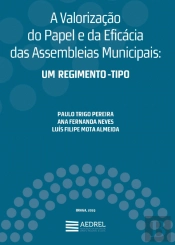 A Valorização do Papel e da Eficácia das Assembleias Municipais