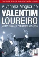A Varinha Mágica de Valentim Loureiro