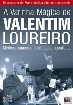 Bertrand.pt - A Varinha Mágica de Valentim Loureiro
