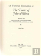 A Variorum Commentary On The Poems Of John Milton