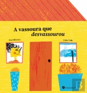 A Vassoura que Desvassourou