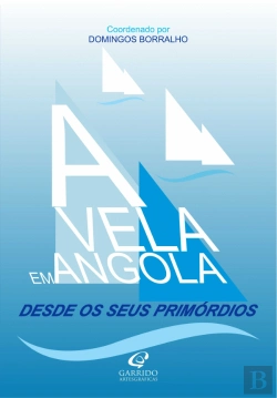 Bertrand.pt - A Vela em Angola