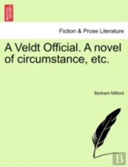 Bertrand.pt - A Veldt Official. A Novel Of Circumstanc