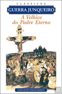 Bertrand.pt - A Velhice do Padre Eterno