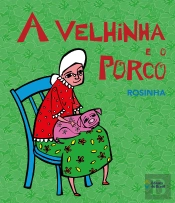 A Velhinha E O Porco