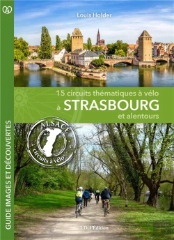 Bertrand.pt - A Velo A Strasbourg Et Alentours - 15 Circuits Thematiques A Velo