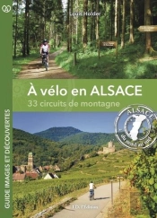 A Velo En Alsace, 33 Circuits De Montagne