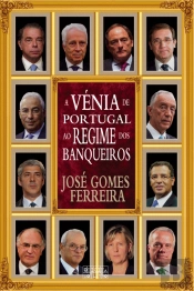 A Vénia de Portugal ao Regime dos Banqueiros