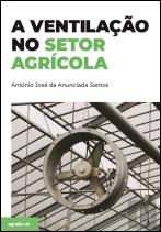 A Ventilação no Setor Agrícola
