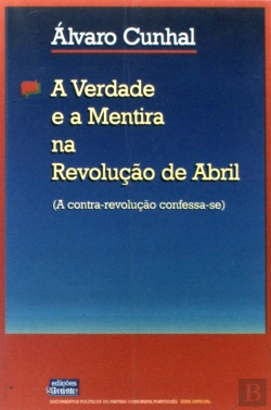 Bertrand.pt - A Verdade e a Mentira na Revolução de Abril
