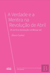 A Verdade e a Mentira na Revolução de Abril