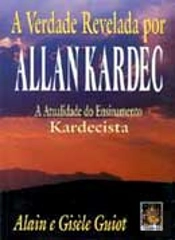 A Verdade Revelada por Allan Kardec