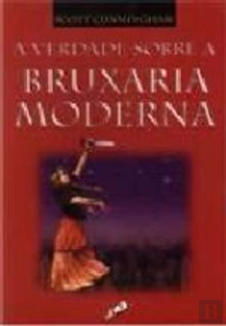 Bertrand.pt - A Verdade sobre a Bruxaria Moderna