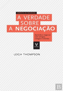 Bertrand.pt - A Verdade Sobre A Negociação