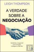 A Verdade Sobre a Negociação