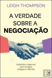 A Verdade Sobre a Negociação