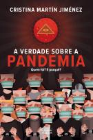 A Verdade sobre a Pandemia