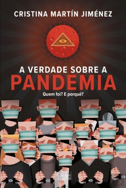 Bertrand.pt - A Verdade Sobre A Pandemia