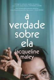 A Verdade sobre Ela