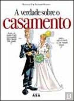 Bertrand.pt - A Verdade Sobre o Casamento