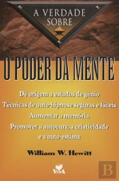 A Verdade sobre o Poder da Mente
