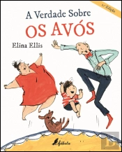 A Verdade sobre os Avós