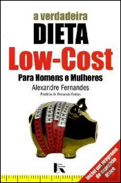 A verdadeira Dieta Low-Cost