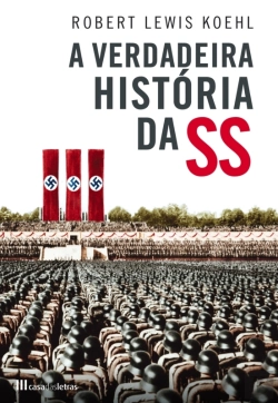 Bertrand.pt - A Verdadeira História Da Ss