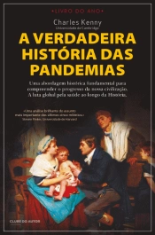 A Verdadeira História das Pandemias