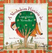A Verdadeira História do Capuchinho Vermelho