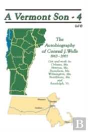 A Vermont Son - 4: The Autobiography Of