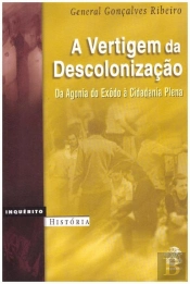 A Vertigem da Descolonização